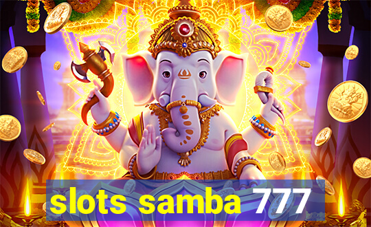 slots samba 777