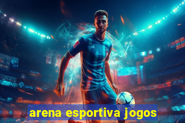 arena esportiva jogos