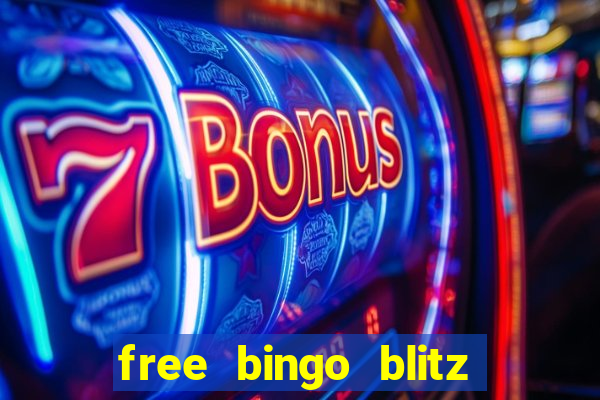 free bingo blitz credits 2022