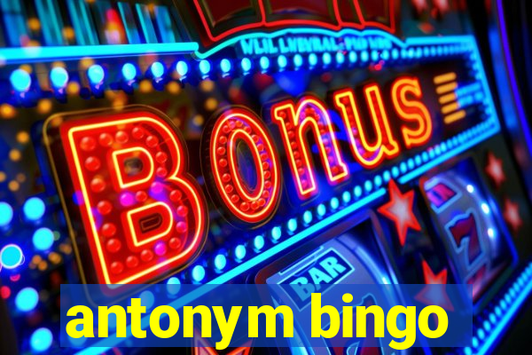 antonym bingo