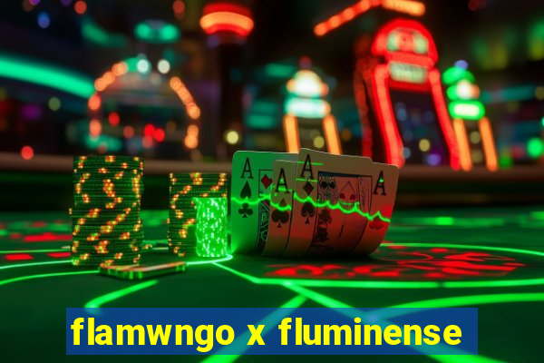 flamwngo x fluminense